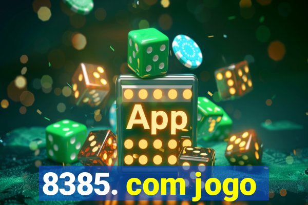 8385. com jogo
